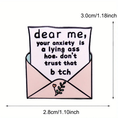 Your Anxiety Is A Lying Ass Hoe Funny Enamel Pin Badge Quote Anxious Mental Health ADHD Brooch