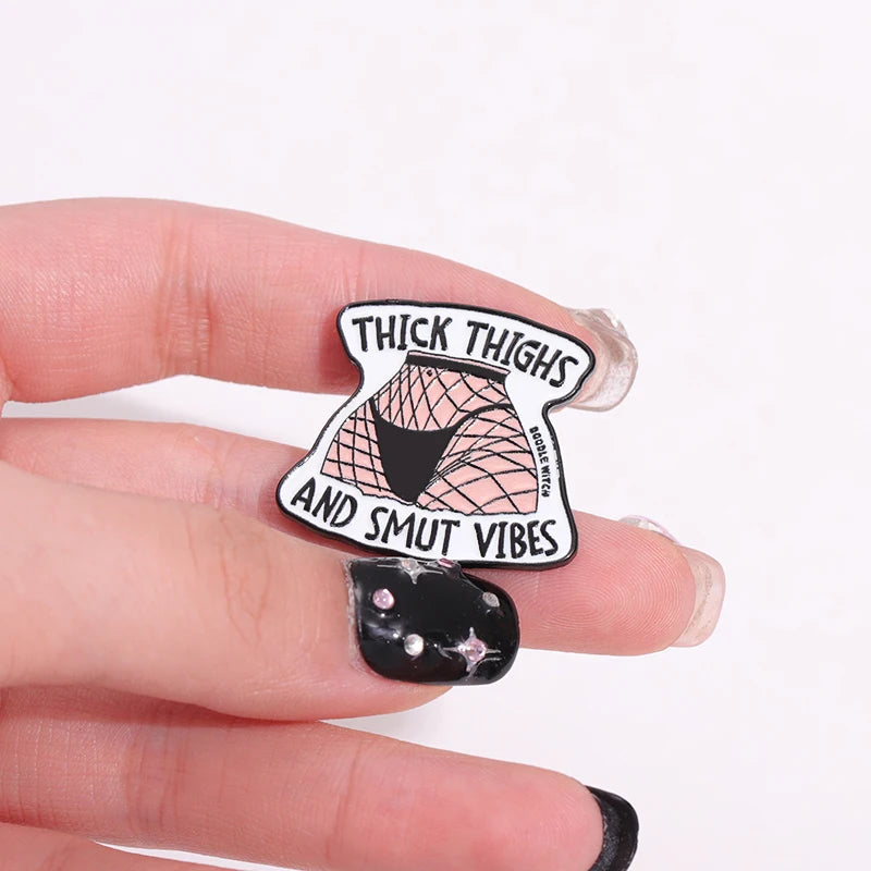Thick Thighs and Smut Vibes Brooch Enamel Pin Badge Stockings Backpack Lapel Badge