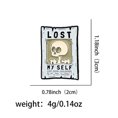 Skeleton Lost Myself Poster Funny Sarcastic Enamel Brooch Lapel Pin Badge Novelty Gift