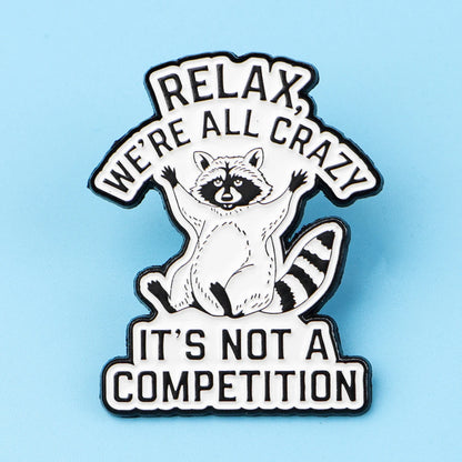 We’re all Crazy Funny Raccoon Enamel Brooch Lapel Pin Badge Novelty Gift Mental Health ADHD