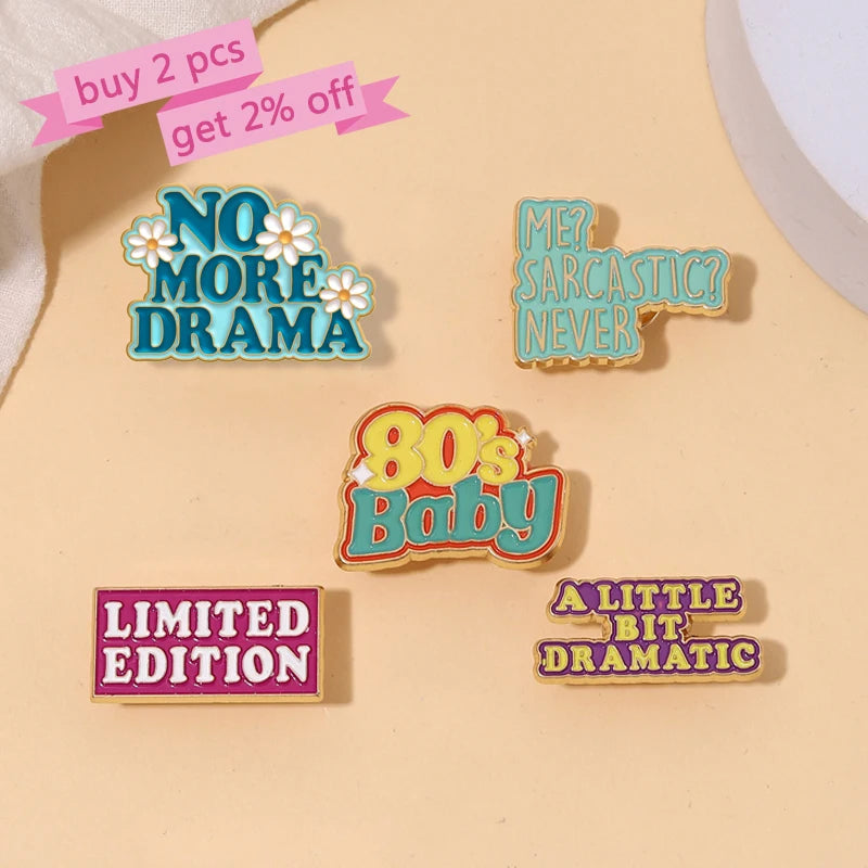 Funny Sarcastic Quotes Text Enamel Pin Badges Limited Edition Don’t Quit Dramatic Send Noods