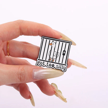 Got Too Silly Goose Jail Funny Sarcastic Enamel Brooch Lapel Pin Badge Novelty Gift