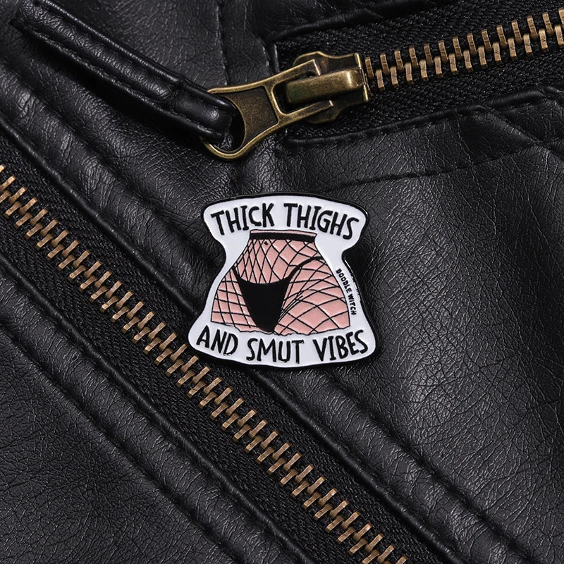 Thick Thighs and Smut Vibes Brooch Enamel Pin Badge Stockings Backpack Lapel Badge