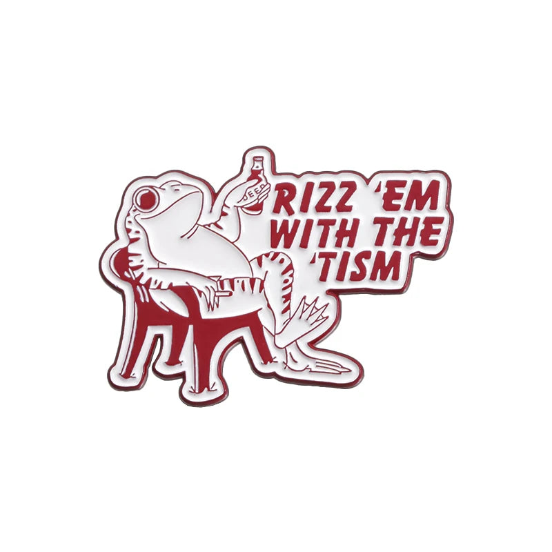Rizz Em With The Tism Enamel Pin Badge Funny Autism Quote Animal Neurodivergent Autistic Frog Toad