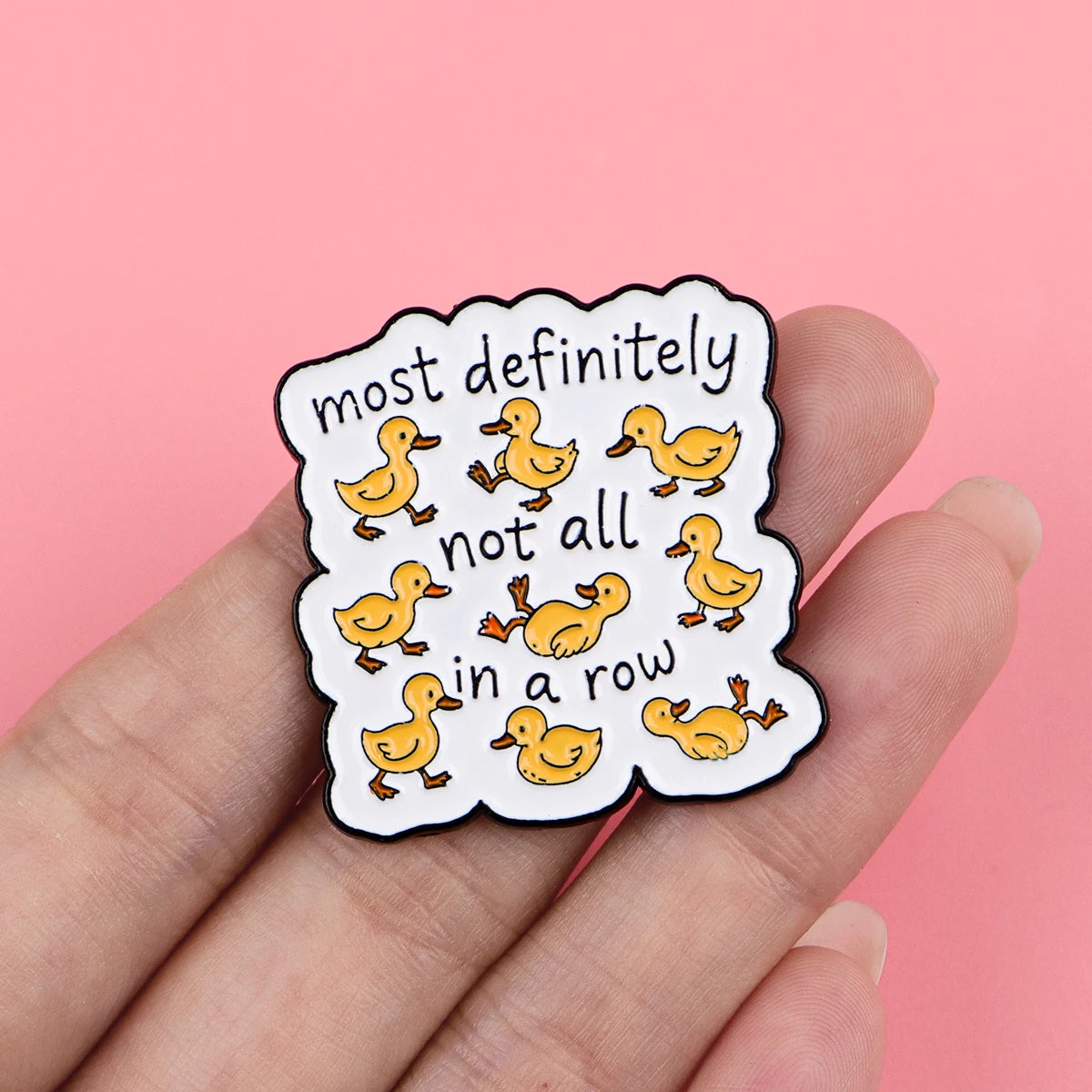 Ducks Not All In A Row Enamel Pin Badge Funny Duck Quote Brooch Lapel Backpack