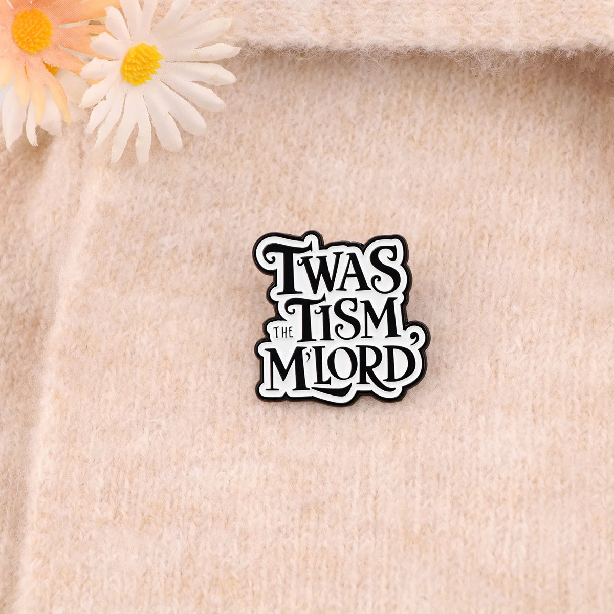 Twas the Tism Funny Enamel Brooch Lapel Pin Badge Autism Neurodivergent