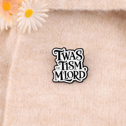 Twas the Tism Funny Enamel Brooch Lapel Pin Badge Autism Neurodivergent