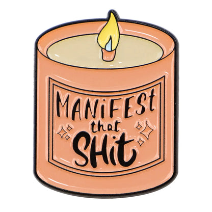 Motivational Manifestation Candle Funny Enamel Brooch Lapel Pin Badge  Gift Manifest