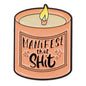 Motivational Manifestation Candle Funny Enamel Brooch Lapel Pin Badge  Gift Manifest