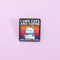 I Like Cats and Coffee Funny Enamel Pin Badge Cartoon Grumpy Cat Introvert